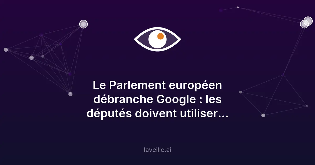 Qwant remplace Google au Parlement européen