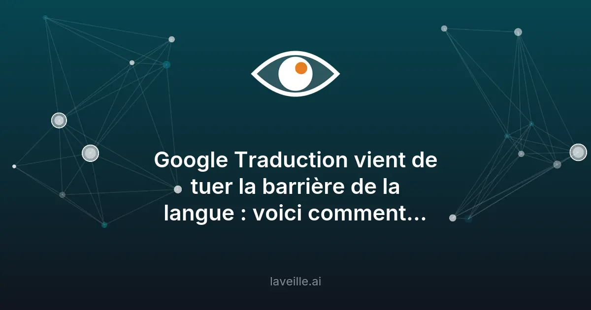 Google lance Gemini 3.5 Live Translate pour traduire en temps réel