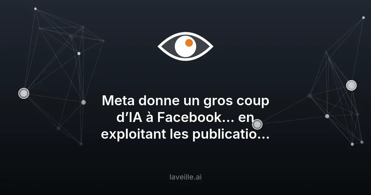 Meta révolutionne Facebook avec l'IA