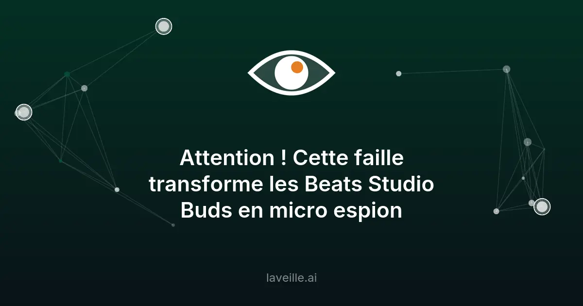 Faille de sécurité des Beats Studio Buds : écoute clandestine