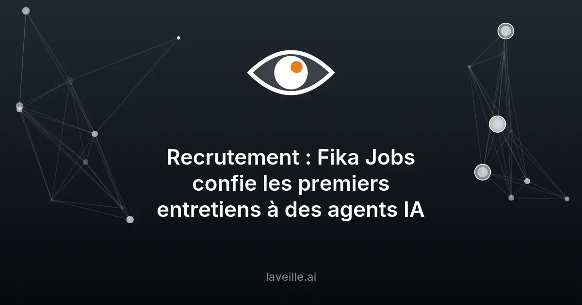 Fika Jobs : Recrutement révolutionné par des agents IA