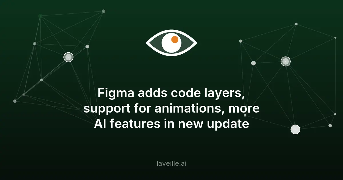 Figma ajoute les « code layers », l'animation native et plus de fonctions IA (Config 2026)
