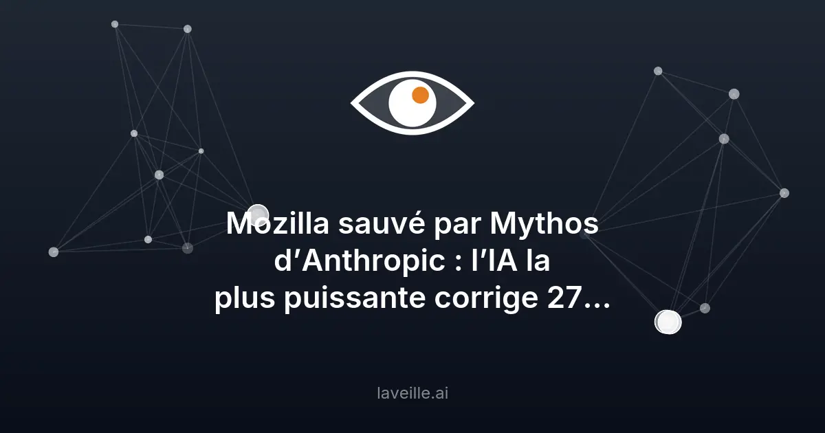 Claude Mythos corrige 271 failles sur Firefox