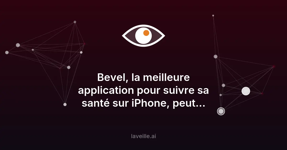Bevel 3.0 : Calcul d'âge biologique et coach IA proactif