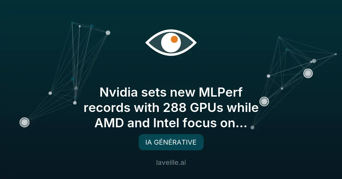 Nvidia bat des records MLPerf avec 288 GPUs