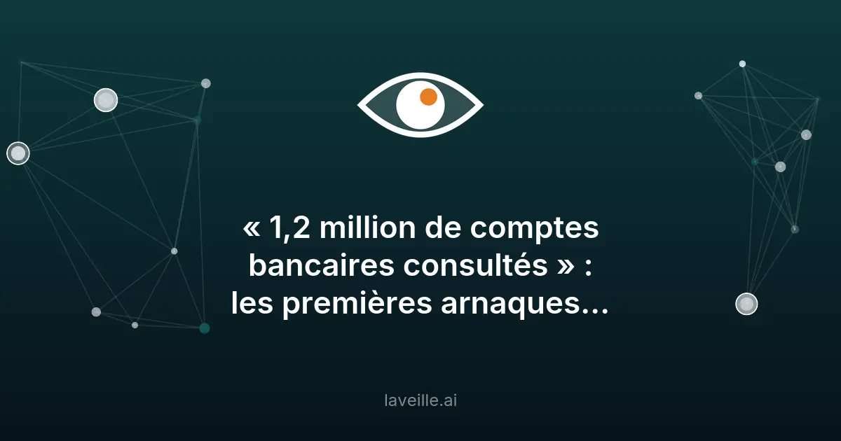 1,2 million de comptes bancaires piratés en 2026